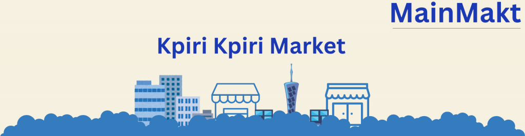 Kpiri Kpiri Market